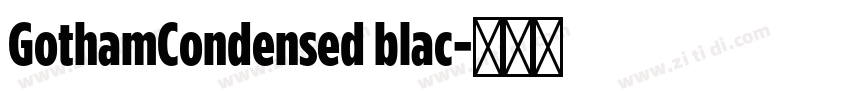 GothamCondensed blac字体转换